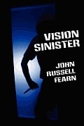 Vision Sinister: A Scientific Detective Thriller