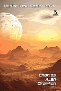 Under the Ember Star: A Science Fantasy Novel / The Battle for Eden: The Human-Knacker War, Book Three (Wildside Double #25)