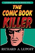 The Comic Book Killer: The Lindsey & Plum Detective Series, Book One
