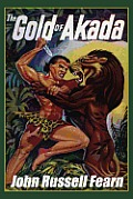 The Gold of Akada: A Jungle Adventure Novel: Anjani, Book One
