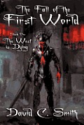 The West Is Dying: The Fall of the First World, Book One