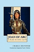 Joan of Arc: A Play in Five Acts