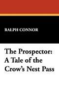 The Prospector: A Tale of the Crow's Nest Pass