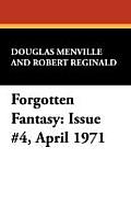 Forgotten Fantasy: Issue #4, April 1971
