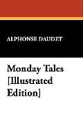 Monday Tales [Illustrated Edition]