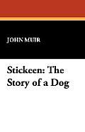 Stickeen The Story of a Dog