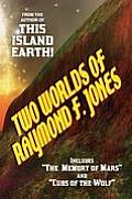 Two Worlds of Raymond F. Jones