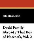 Dodd Family Abroad / That Boy of Norcott's, Vol. 2