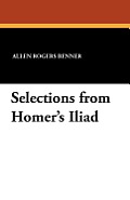 Selections from Homers Iliad