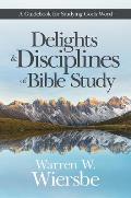 Delights & Disciplines of Bibl