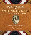 Bury My Heart at Wounded Knee The Illustrated Edition