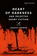 Heart of Darkness & Selected Short Fiction