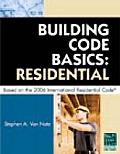 Building Code Basics: Residential, 2006 International Residential Code