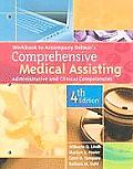 Workbook for Delmars Comprehensive Medical Assisting Administrative & Clinical Competencies 4th edition