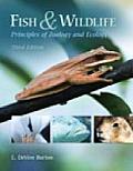 Fish & Wildlife: Principles of Zoology and Ecology