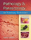 Pathology & Parasitology for Veterinary Technicians [With CDROM]