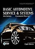 Today's Technician: Basic Automotive Service and Systems