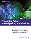 Computer Crime Investigation & The Law