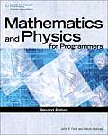 Mathematics & Physics for Programmers 2nd Edition