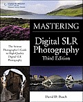 Mastering Digital Slr Photography 3rd Edition