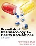 Essentials of Pharmacology for Health Occupations 6th edition