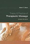 Exam Review for Becks Theory & Practice of Therapeutic Massage 5th Edition