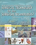 Study Guide & Lab Manual for Asts Surgical Technology for the Surgical Technologist A Positive Care Approach