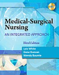 Medical Surgical Nursing An Integrated Approach