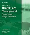Shortell & Kaluznys Healthcare Management Organization Design & Behavior