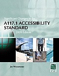 Significant Changes to the A117.1 Accessibility Standard: 2009 Edition