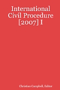 International Civil Procedure [2007] I