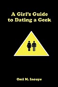 Girls Guide To Dating A Geek