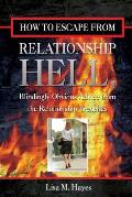 How to Escape from Relationship Hell