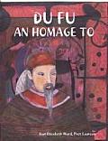 Du Fu: An Homage to