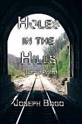 Holes in the Hills (large print)