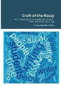Craft of the Essay: An Introduction to Academic Writing--With Selected Readings