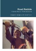 Road Rabble: A Street Memoir of the Seventies