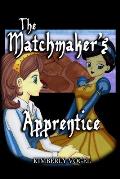 The Matchmaker's Apprentice