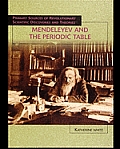 Mendeleyev and the Periodic Table