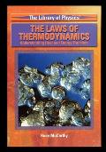 The Laws of Thermodynamics: Understanding Heat and Energy Transfers