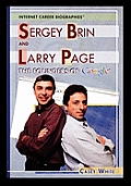 Sergey Brin and Larry Page: The Founders of Google