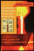 How Do We Know the Laws of Thermodynamics