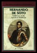 Hernando de Soto: Trailblazer of the American Southeast