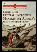 Careers in the Federal Emergency Management Agency's (Fema's) Search and Rescue Unit