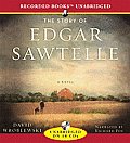Story Of Edgar Sawtelle Unabridged