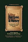 For Love & Money: Protecting Family & Wealth in Estate & Succession Planning