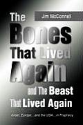 The Bones That Lived Again