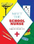 Meet the School Nurse