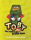 Toby the Talking Trash Can