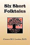 Six Short Folktales